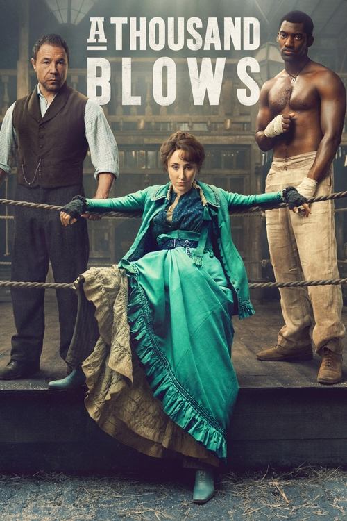 A Thousand Blows streaming gratuit vf vostfr 
